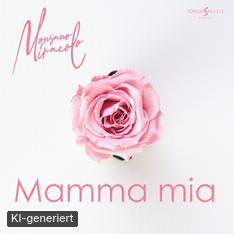 Monsano Miracolo „Mamma mia“
